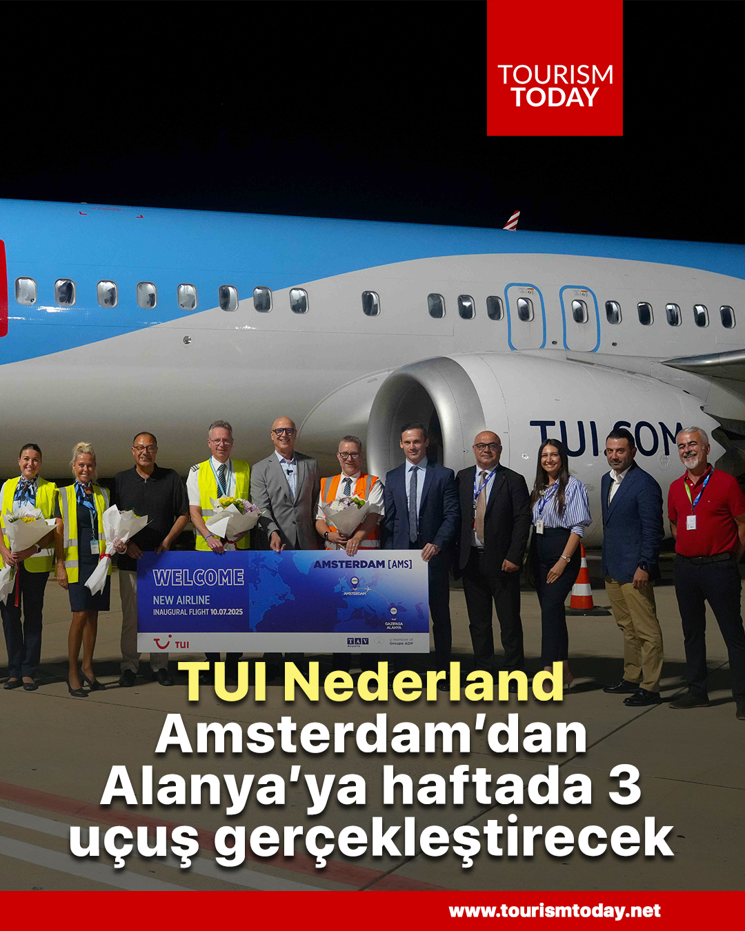 TUI Nederland, Amsterdam’dan Alanya’ya haftada 3 uçuş gerçekleştirecek