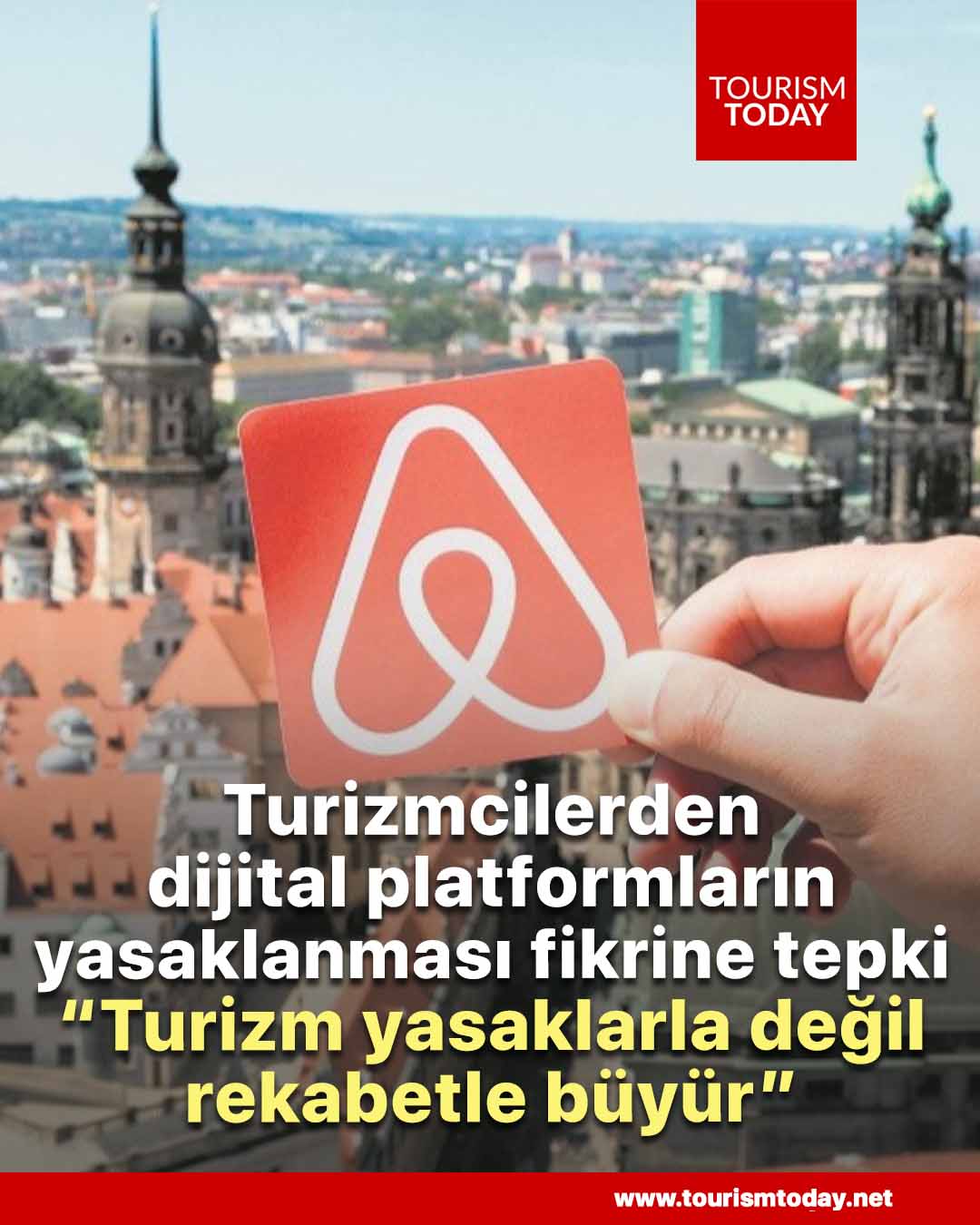Turizmcilerden dijital platformların yasaklanması fikrine tepki: “Turizm yasaklarla değil, rekabetle büyür”
