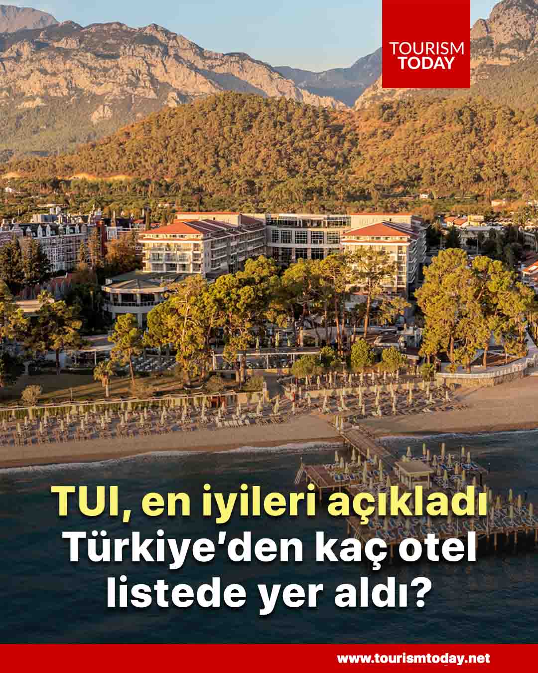 TUI, en iyileri açıkladı: Türkiye’den kaç otel listede yer aldı?