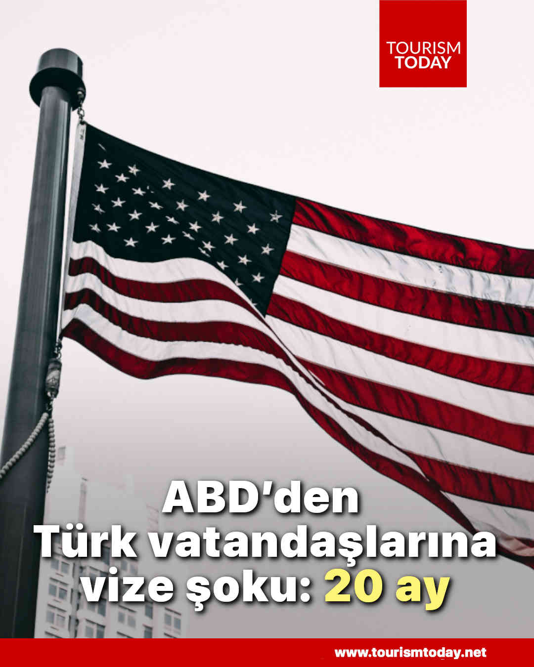 ABD’den Türk vatandaşlarına vize şoku: 20 ay