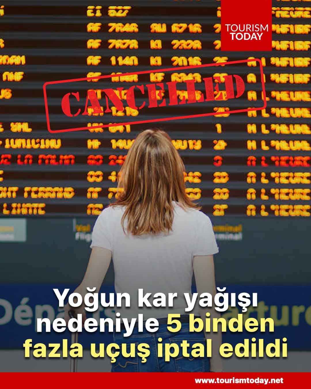 Yoğun kar yağışı nedeniyle 5 binden fazla uçuş iptal edildi