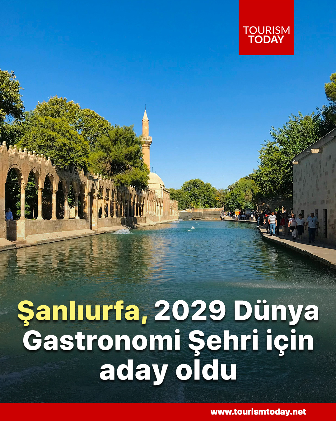 Şanlıurfa, 2029 Dünya Gastronomi Şehri için aday oldu